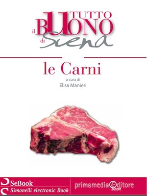 cover image of Tutto il Buono di Siena &#8211; le Carni